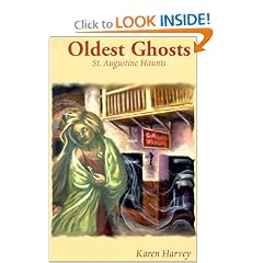 Oldest Ghosts: St. Augustine Haunts