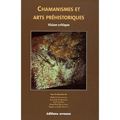 Chamanisme et Arts Pr�historiques : Vision Critique