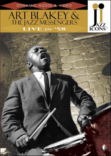 CD-Charts  Music : Jazz Icons - Art Blakey And The Jazz Messengers - Live in '58 [1958] (Region 1)(NTSC)