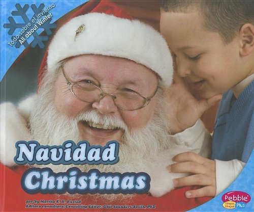 Navidad/Christmas (Todo Sobre El Invierno/All about Winter) (Spanish Edition)