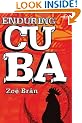Enduring Cuba (Lonely Planet Travel Literature)