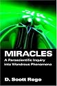 Miracles: A Parascientific Inquiry into Wondrous Phenomena