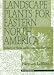 Landscape Plants for Eastern North America: Exclusive of Florida and the Immediate Gulf Coast, 2nd Edition