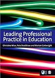 Leading professional practice in education