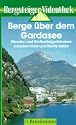 Berge &uuml;ber dem Gardasee [VHS]