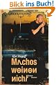 Machos weinen nicht