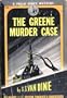 The Greene Murder Case
