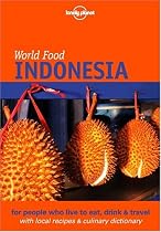 Indonesia (Lonely Planet World Food)