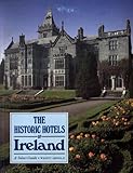 The historic hotels of Ireland