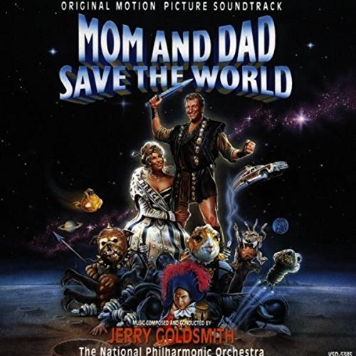 Ost: Mom and Dad Save the Worl Jerry Goldsmith