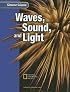 Waves, Sound and Light: Course O (Glencoe Science)