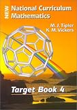 New National Curriculum Mathematics: Target Book 4 (Target Books)