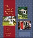 A Taste Of Virginia History: A Guide to Historic Eateries and Their Recipes (A Taste of History)