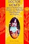 Doctor Mom's Quick Reference Guide to Natural Healthcare
