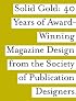 SPD Solid Gold: 40 Years of Award-Wining Magazine Design