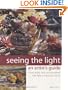Seeing the Light: An Artist's Guide