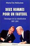 Deux hommes pour un fauteuil : Chronique de la cohabitation, 1997-2001