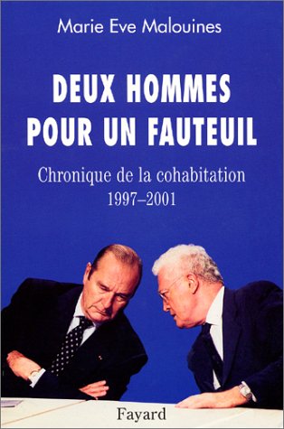 Deux hommes pour un fauteuil : Chronique de la cohabitation, 1997-2001