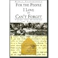 For the People I Love and Can't Forget