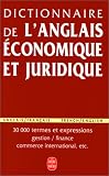 Revue LGF - Livre de Poche  / Dictionnaire de l'anglais économique et juridique et du commerce international
