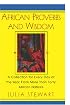 African Proverbs And Wisdom: A Collection for Every Day of the Year, from More Than Forty African Nations