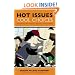 Hot Issues, Cool Choices: Facing Bullies, Peer Pressure, Popularity, and Put-downs