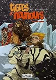 Tigres et Nounours, Tome 2 : L'attaque des bestioles : Deuxi�me voyage par Bullock