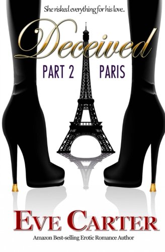 Deceived - Part 2 Paris