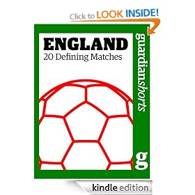 England: 20 Defining Matches (Guardian Shorts)