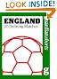 England: 20 Defining Matches (Guardian Shorts)