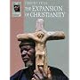 The Expansion of Christianity (Ivp Histories)