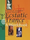 Ecstatic Trance: New Ritual Body Postures