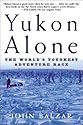 Yukon Alone: The World's Toughest Adventure Race