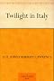 Twilight in Italy