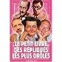Le petit livre des r�pliques les plus dr�les