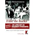 Fille de harki : Le bouleversant t�moignage d'une enfant de la guerre d'Alg�rie