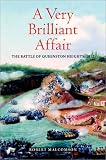 A Very Brilliant Affair: The Battle of Queenstown Heights, 1812