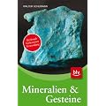 Mineralien & Gesteine: Merkmale, Vorkommen und Verwendung
