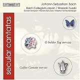 Bach: Secular Cantatas (BWV 210 Wedding Cantata; BWV 211 Coffee Cantata) /Bach Collegium Japan * Suzuki