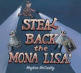 Steal Back the Mona Lisa!