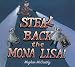 Steal Back the Mona Lisa!