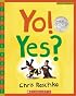 Yo! Yes? (Scholastic Bookshelf)