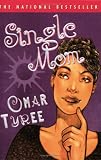 SINGLE MOM : A Novel