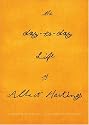 The Day-to-Day Life of Albert Hastings