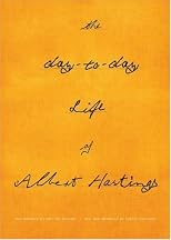 The Day-to-Day Life of Albert Hastings