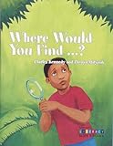 Where would you find--?