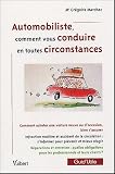 Revue Vuibert  / Automobiliste, comment conduire en toutes circonstances