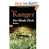 Der blinde Fleck: Roman