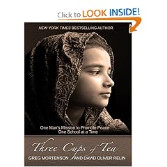 Three Cups of Tea: One Man's Mission to Promote Peace . . . One School at a Time (Wheeler Large Print Book Series)