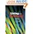Living with Dyspraxia: A Guide for Adults with Developmental Dyspraxia